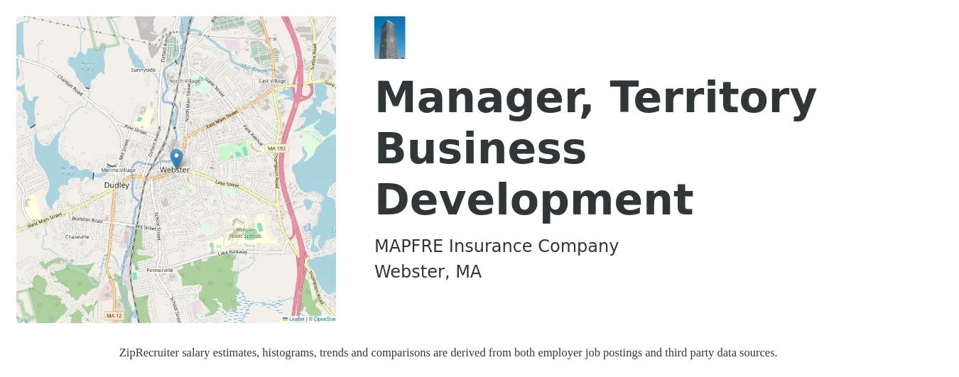 MAPFRE Insurance Company job posting for a Manager, Territory Business Development in Webster, MA with a salary of $59,500 to $108,200 Yearly with a map of Webster location.