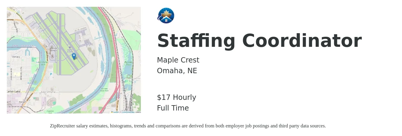 Maple Crest job posting for a Staffing Coordinator in Omaha, NE with a salary of $18 Hourly with a map of Omaha location.