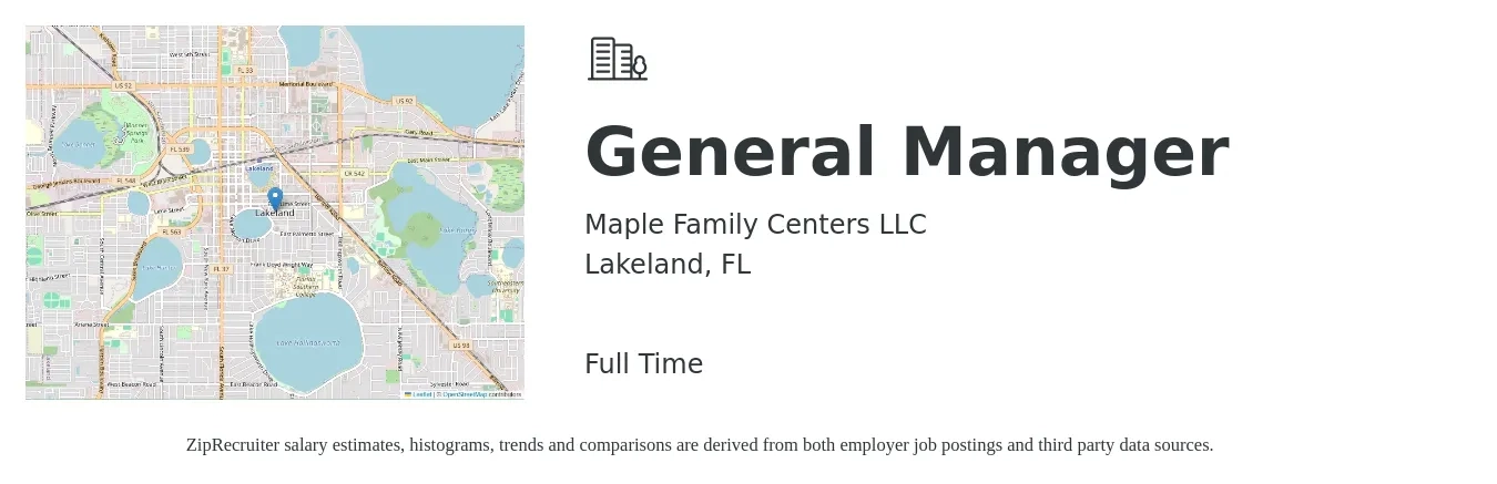 Maple Family Centers LLC job posting for a General Manager in Lakeland, FL with a salary of $43,800 to $65,500 Yearly with a map of Lakeland location.