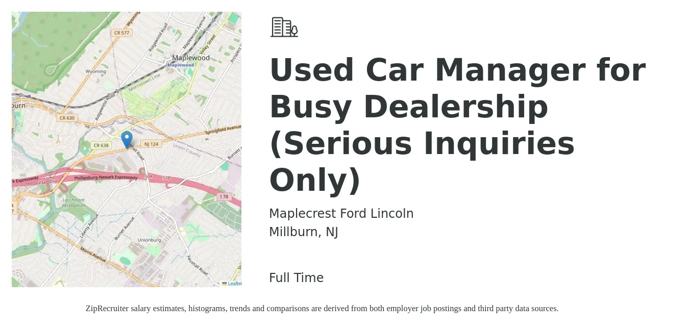 Maplecrest Ford Lincoln job posting for a Used Car Manager for Busy Dealership (Serious Inquiries Only) in Millburn, NJ with a salary of $81,200 to $138,900 Yearly with a map of Millburn location.