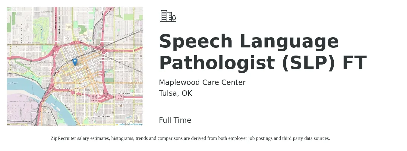 Maplewood Care Center job posting for a Speech Language Pathologist (SLP) FT in Tulsa, OK with a salary of $36 to $48 Hourly with a map of Tulsa location.