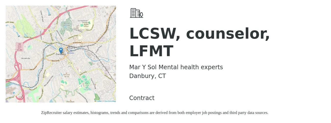 Mar Y Sol Mental health experts job posting for a LCSW, counselor, LFMT in Danbury, CT with a salary of $56,100 to $87,300 Yearly with a map of Danbury location.
