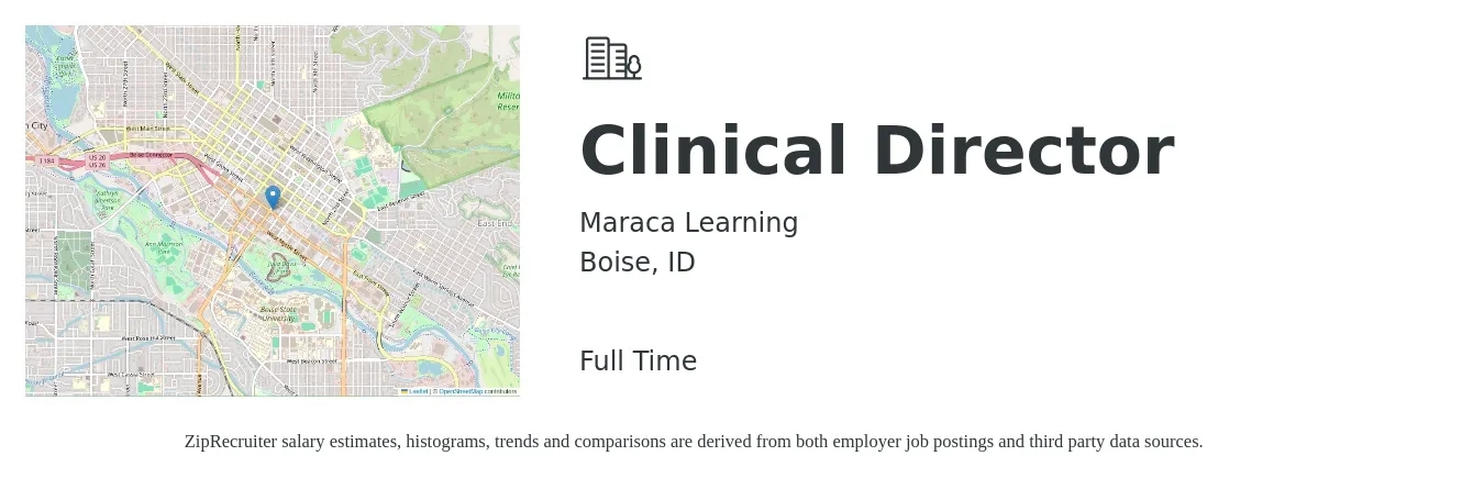 Maraca Learning job posting for a Clinical Director in Boise, ID with a salary of $72,500 to $85,000 Yearly with a map of Boise location.