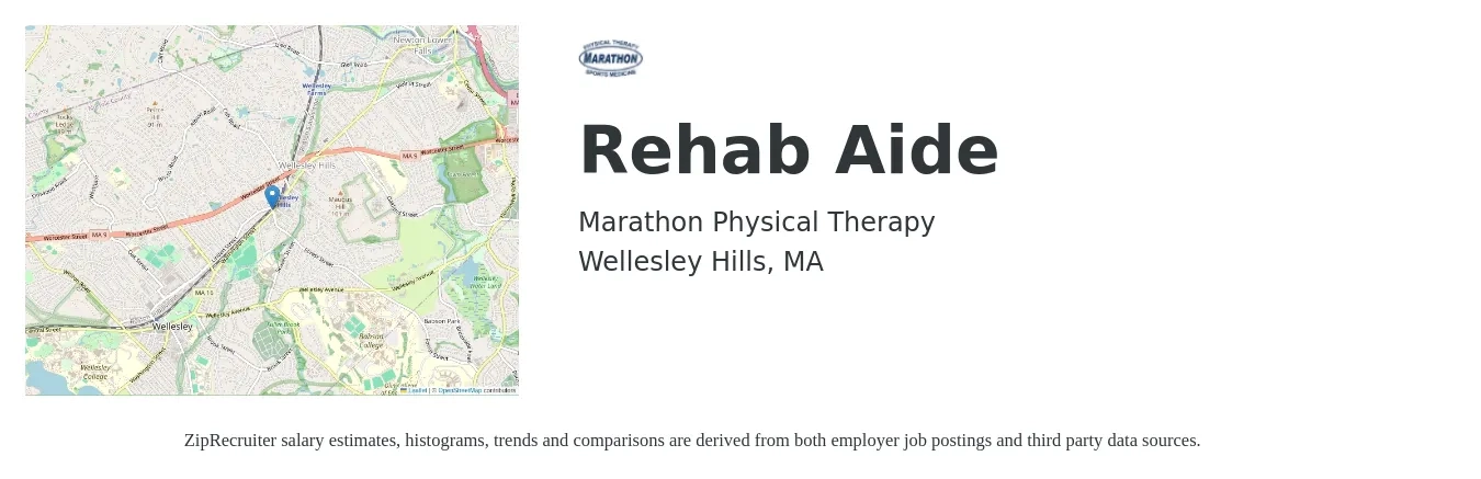 Marathon Physical Therapy job posting for a Rehab Aide in Wellesley Hills, MA with a salary of $17 to $23 Hourly with a map of Wellesley Hills location.
