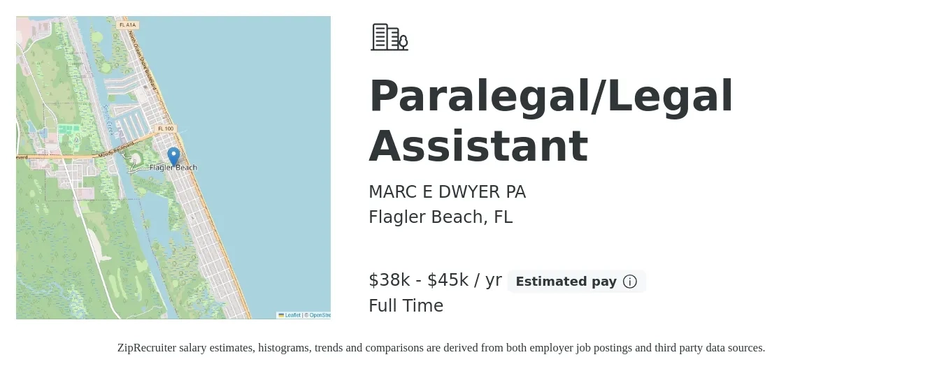 MARC E DWYER PA job posting for a Paralegal/Legal Assistant in Flagler Beach, FL with a salary of $38,000 to $45,000 Yearly with a map of Flagler Beach location.