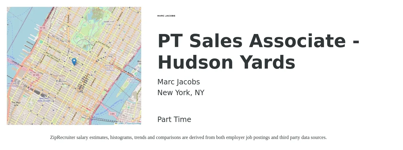 Marc Jacobs job posting for a PT Sales Associate - Hudson Yards in New York, NY with a salary of $17 to $18 Hourly with a map of New York location.
