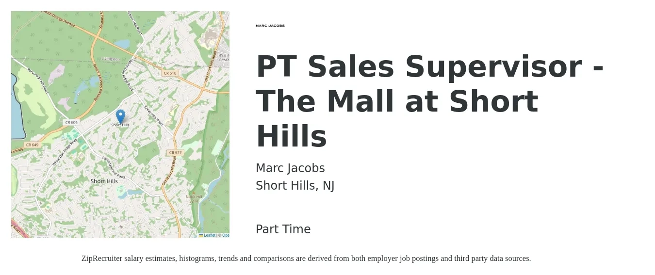 Marc Jacobs job posting for a PT Sales Supervisor - The Mall at Short Hills in Short Hills, NJ with a salary of $49,000 to $105,000 Yearly with a map of Short Hills location.