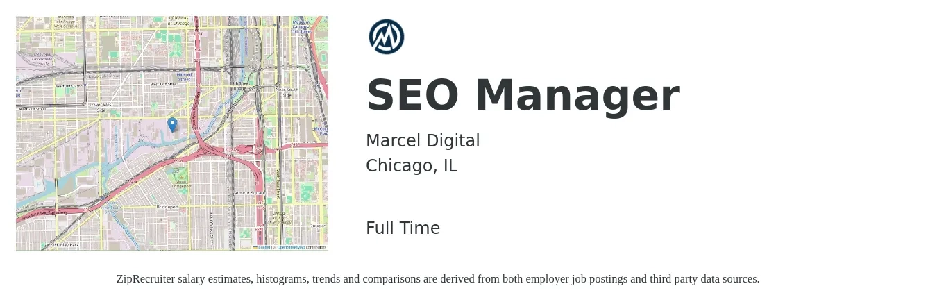 Marcel Digital job posting for a SEO Manager in Chicago, IL with a salary of $72,200 to $100,500 Yearly with a map of Chicago location.
