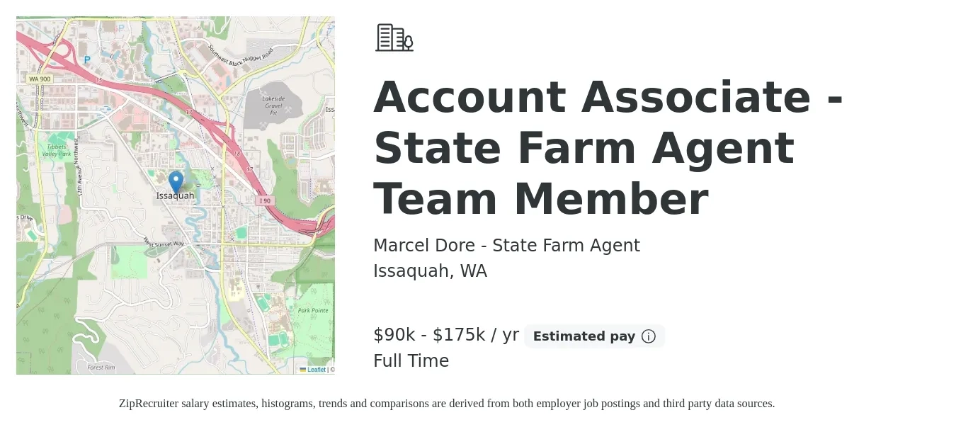 Marcel Dore - State Farm Agent job posting for a Account Associate - State Farm Agent Team Member in Issaquah, WA with a salary of $90,000 to $175,000 Yearly with a map of Issaquah location.