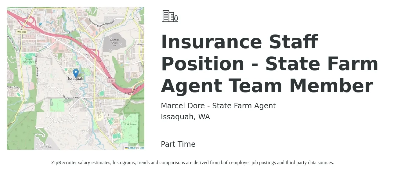 Marcel Dore - State Farm Agent job posting for a Insurance Staff Position - State Farm Agent Team Member in Issaquah, WA with a salary of $20 to $56 Hourly with a map of Issaquah location.
