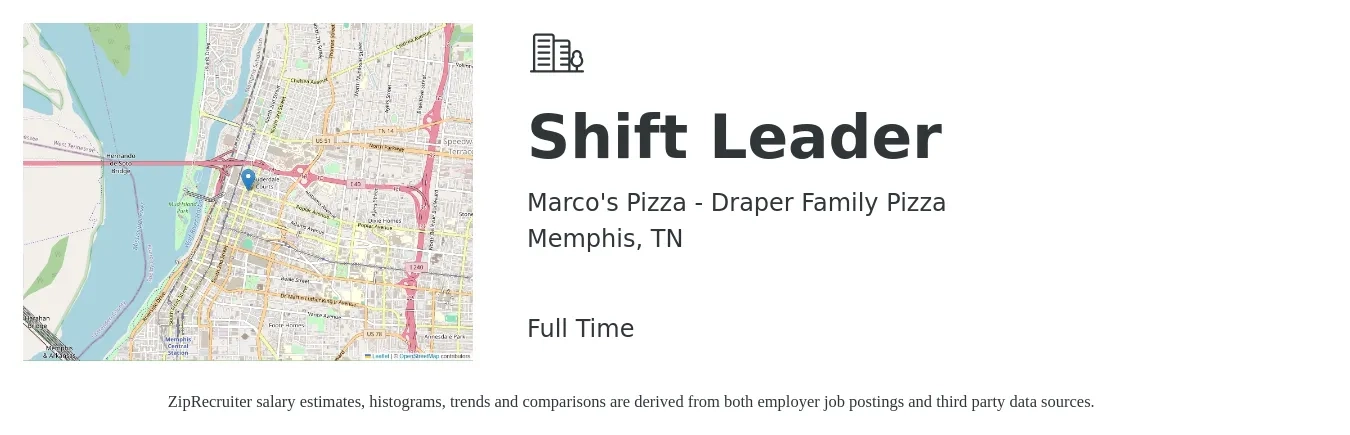 Marco's Pizza - Draper Family Pizza job posting for a Shift Leader in Memphis, TN with a salary of $13 to $16 Hourly with a map of Memphis location.