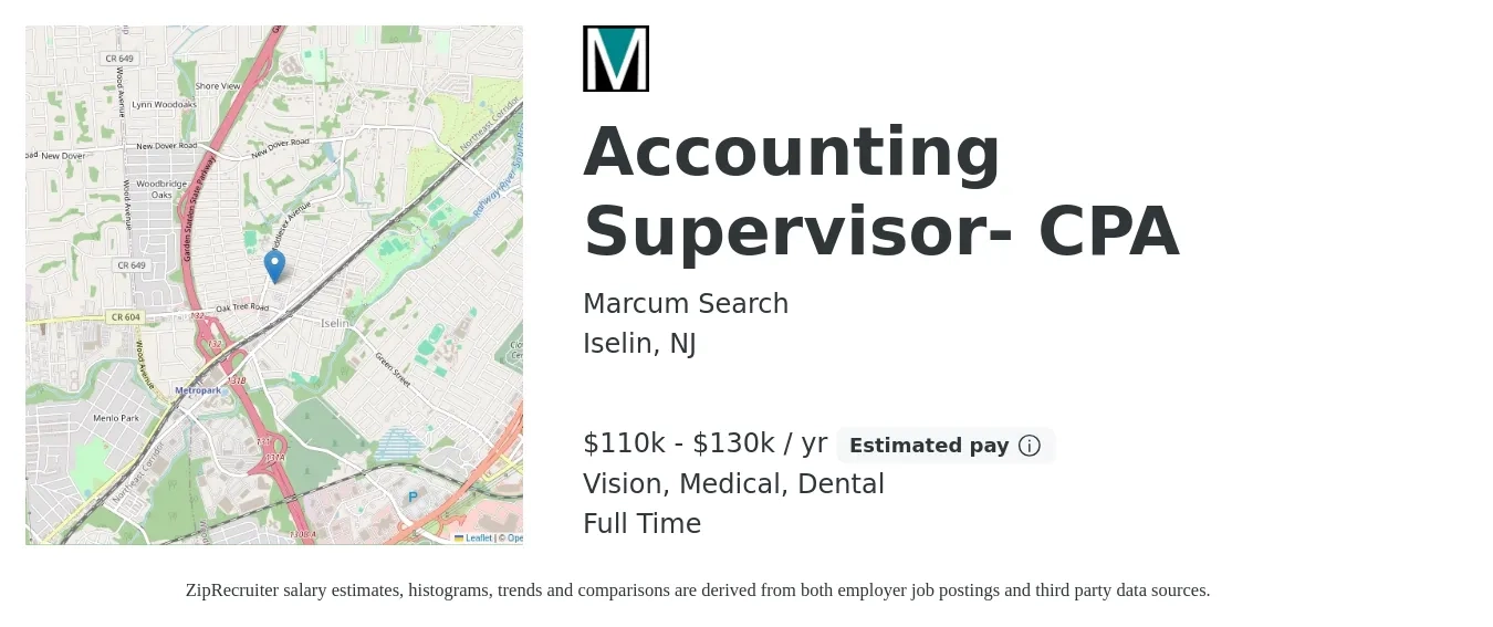 Marcum Search job posting for a Accounting Supervisor- CPA in Iselin, NJ with a salary of $110,000 to $130,000 Yearly and benefits including pto, retirement, vision, dental, and medical with a map of Iselin location.