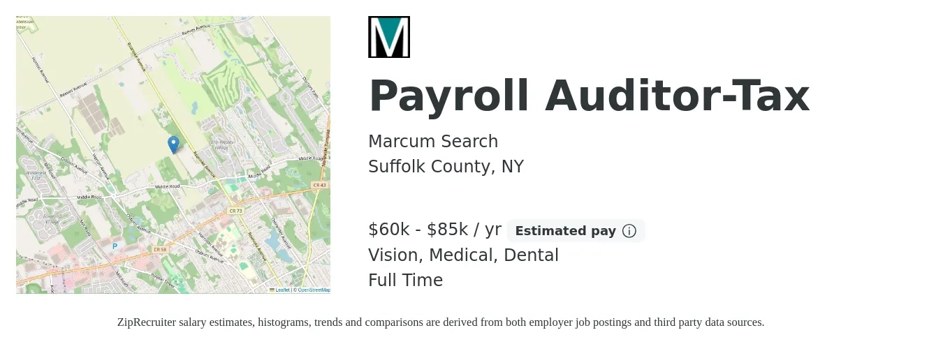 Marcum Search job posting for a Payroll Auditor-Tax in Suffolk County, NY with a salary of $60,000 to $85,000 Yearly and benefits including retirement, vision, dental, life_insurance, medical, and pto with a map of Suffolk County location.