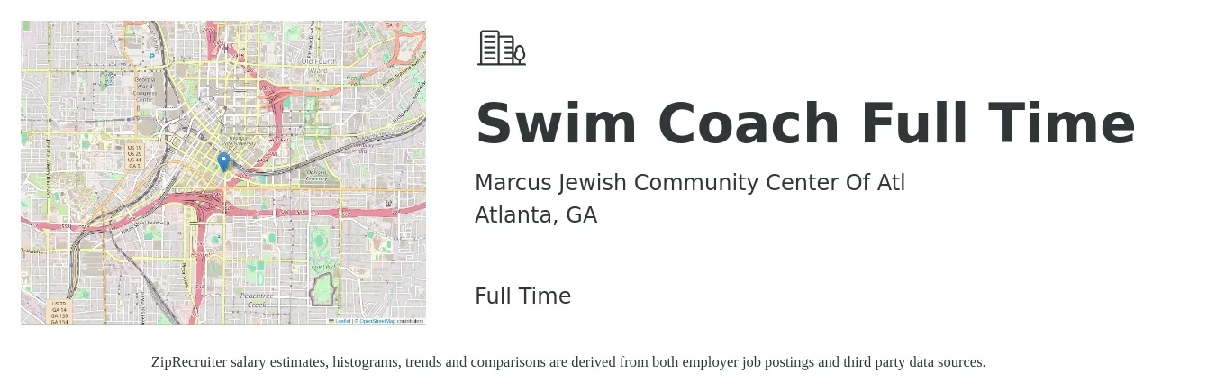 Marcus Jewish Community Center Of Atl job posting for a Swim Coach Full Time in Atlanta, GA with a salary of $15 to $21 Hourly with a map of Atlanta location.