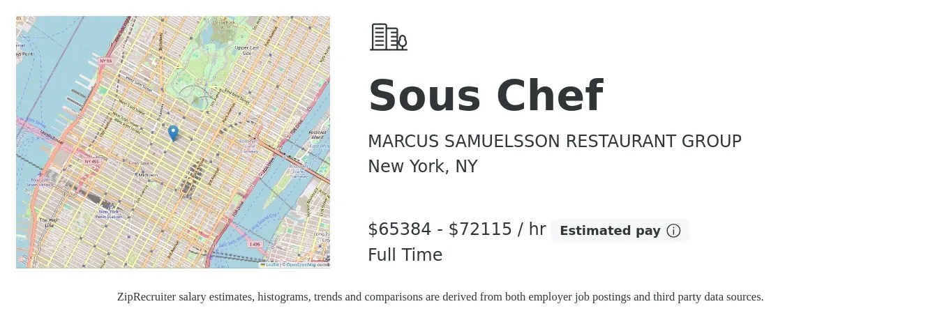 MARCUS SAMUELSSON RESTAURANT GROUP job posting for a Sous Chef in New York, NY with a salary of $68,000 to $75,000 Hourly with a map of New York location.