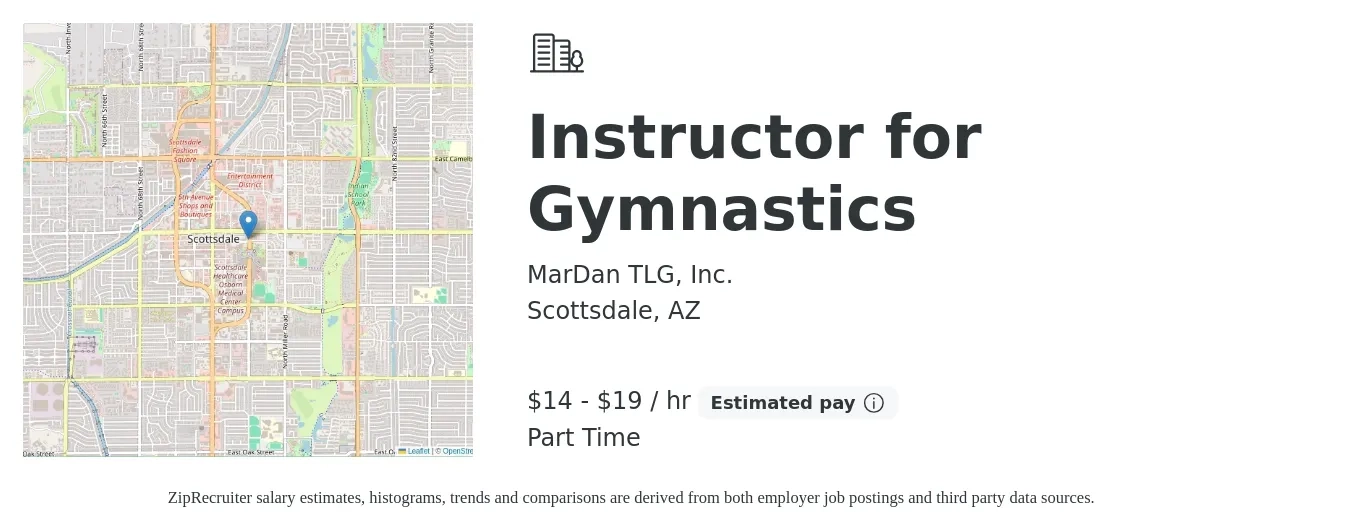 MarDan TLG, Inc. job posting for a Instructor for Gymnastics in Scottsdale, AZ with a salary of $15 to $20 Hourly with a map of Scottsdale location.