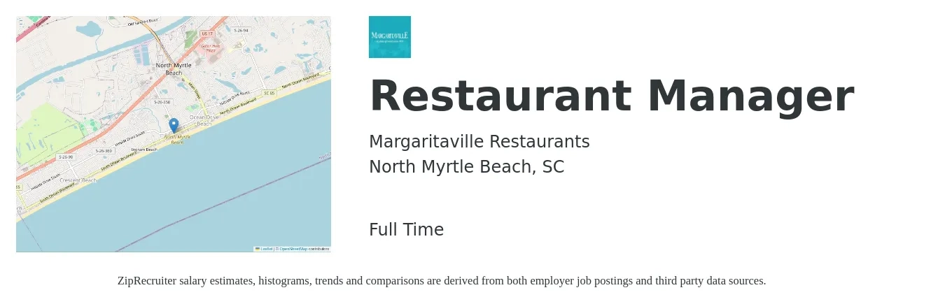 Margaritaville Restaurants job posting for a Restaurant Manager in North Myrtle Beach, SC with a salary of $38,800 to $54,800 Yearly with a map of North Myrtle Beach location.