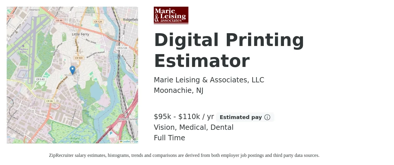 Marie Leising & Associates, LLC job posting for a Digital Printing Estimator in Moonachie, NJ with a salary of $95,000 to $110,000 Yearly and benefits including dental, life_insurance, medical, retirement, and vision with a map of Moonachie location.