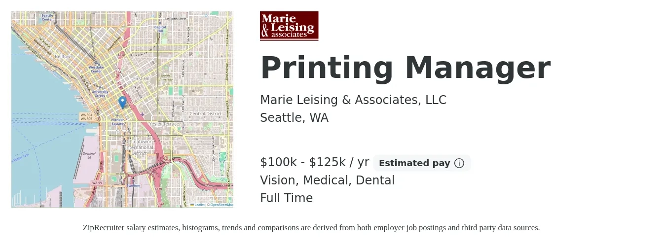 Marie Leising & Associates, LLC job posting for a Printing Manager in Seattle, WA with a salary of $100,000 to $125,000 Yearly and benefits including dental, life_insurance, medical, retirement, and vision with a map of Seattle location.