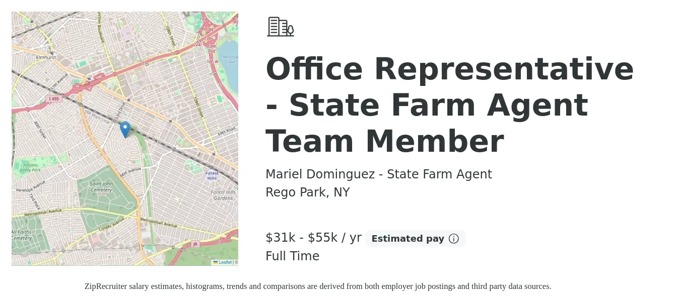 Mariel Dominguez - State Farm Agent job posting for a Office Representative - State Farm Agent Team Member in Rego Park, NY with a salary of $31,000 to $55,000 Yearly with a map of Rego Park location.