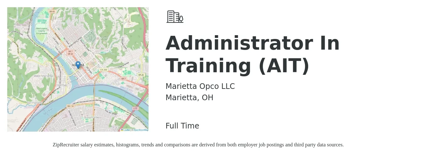 Marietta Opco LLC job posting for a Administrator In Training (AIT) in Marietta, OH with a salary of $45,100 to $73,400 Yearly with a map of Marietta location.