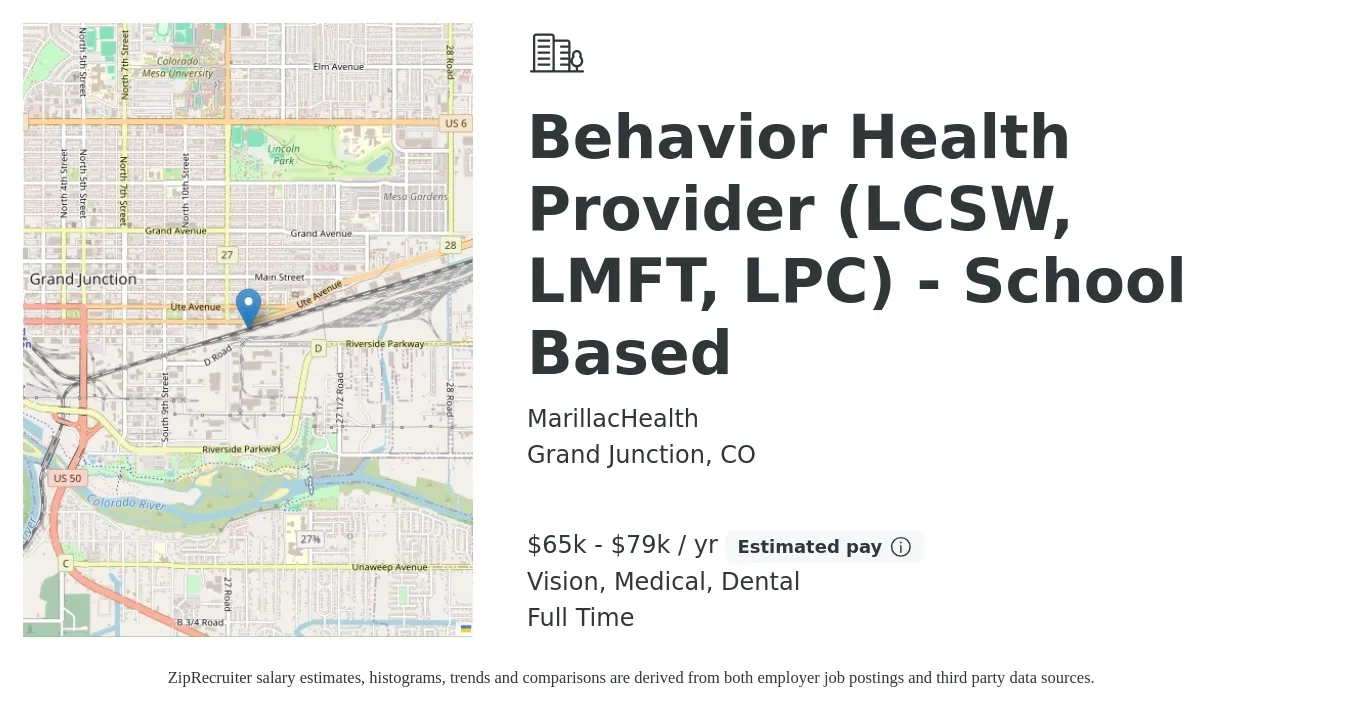 MarillacHealth job posting for a Behavior Health Provider (LCSW, LMFT, LPC) - School Based in Grand Junction, CO with a salary of $65,416 to $79,892 Yearly and benefits including dental, life_insurance, medical, retirement, and vision with a map of Grand Junction location.