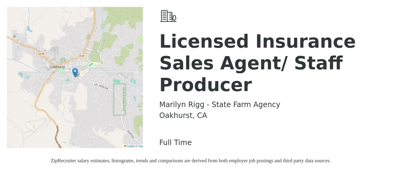 Marilyn Rigg - State Farm Agency job posting for a Licensed Insurance Sales Agent/ Staff Producer in Oakhurst, CA with a salary of $43,200 to $59,900 Yearly with a map of Oakhurst location.