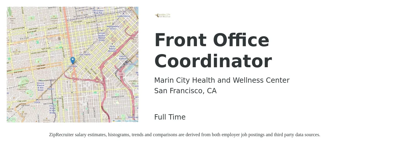 Marin City Health and Wellness Center job posting for a Front Office Coordinator in San Francisco, CA with a salary of $26 Hourly with a map of San Francisco location.
