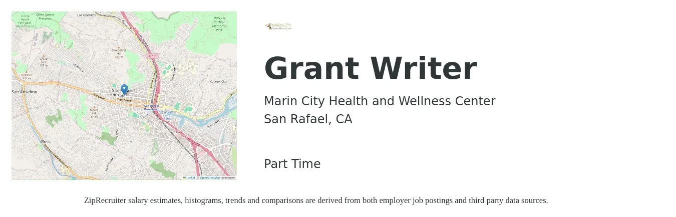 Marin City Health and Wellness Center job posting for a Grant Writer in San Rafael, CA with a salary of $58,000 to $81,900 Yearly with a map of San Rafael location.