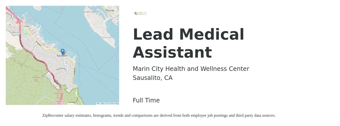 Marin City Health and Wellness Center job posting for a Lead Medical Assistant in Sausalito, CA with a salary of $32 Hourly with a map of Sausalito location.