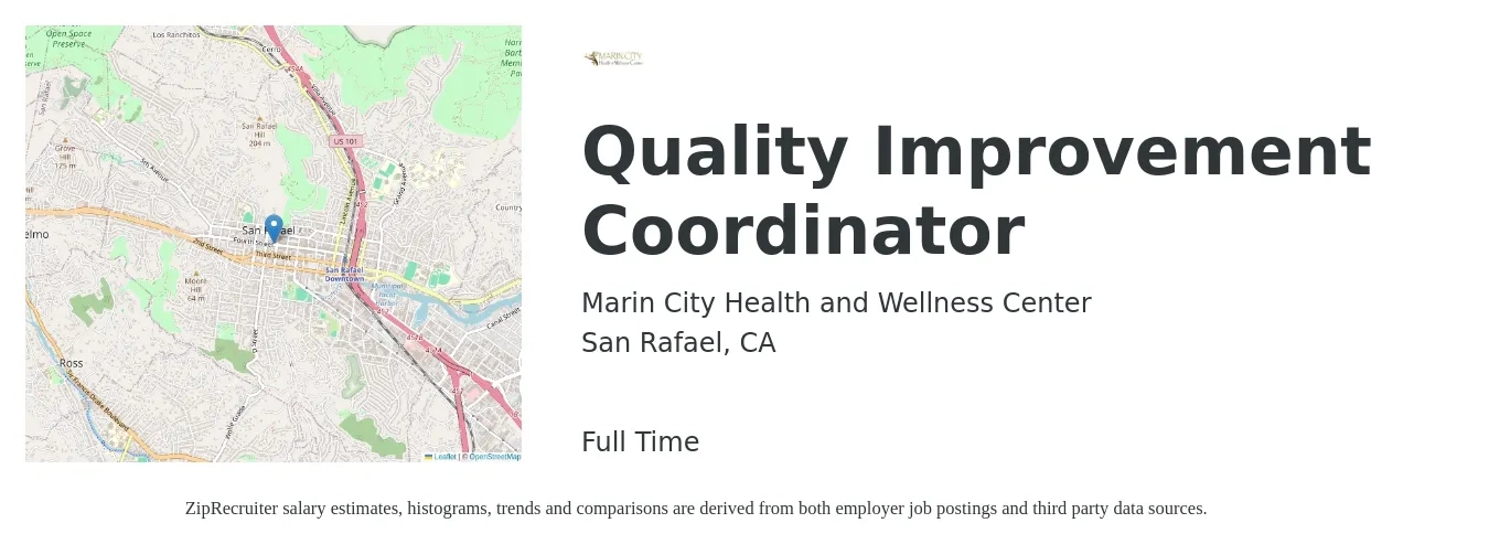 Marin City Health and Wellness Center job posting for a Quality Improvement Coordinator in San Rafael, CA with a salary of $70,000 to $80,000 Yearly with a map of San Rafael location.