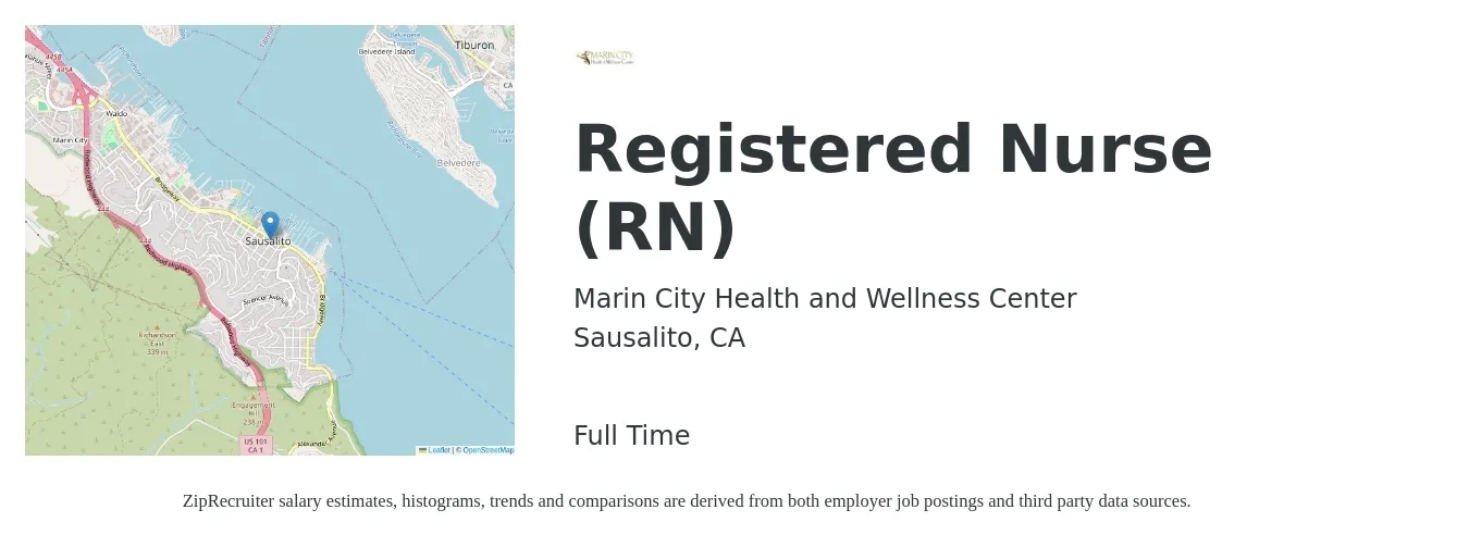 Marin City Health and Wellness Center job posting for a Registered Nurse (RN) in Sausalito, CA with a salary of $92,000 to $98,000 Yearly with a map of Sausalito location.