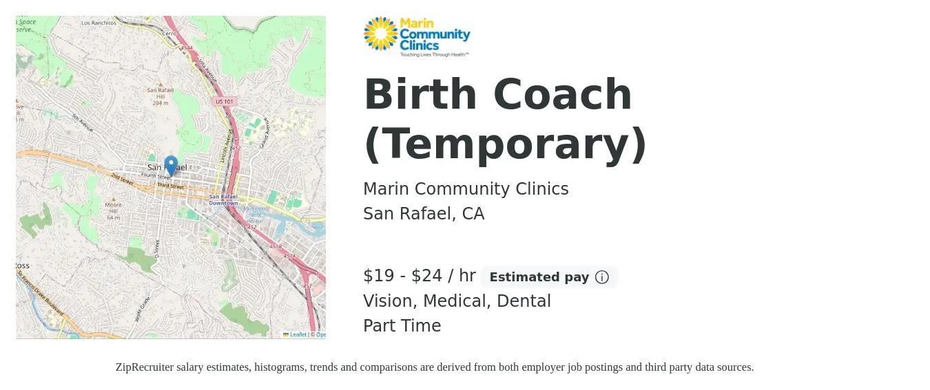 Marin Community Clinics job posting for a Birth Coach (Temporary) in San Rafael, CA with a salary of $20 to $25 Hourly and benefits including life_insurance, medical, pto, retirement, vision, and dental with a map of San Rafael location.