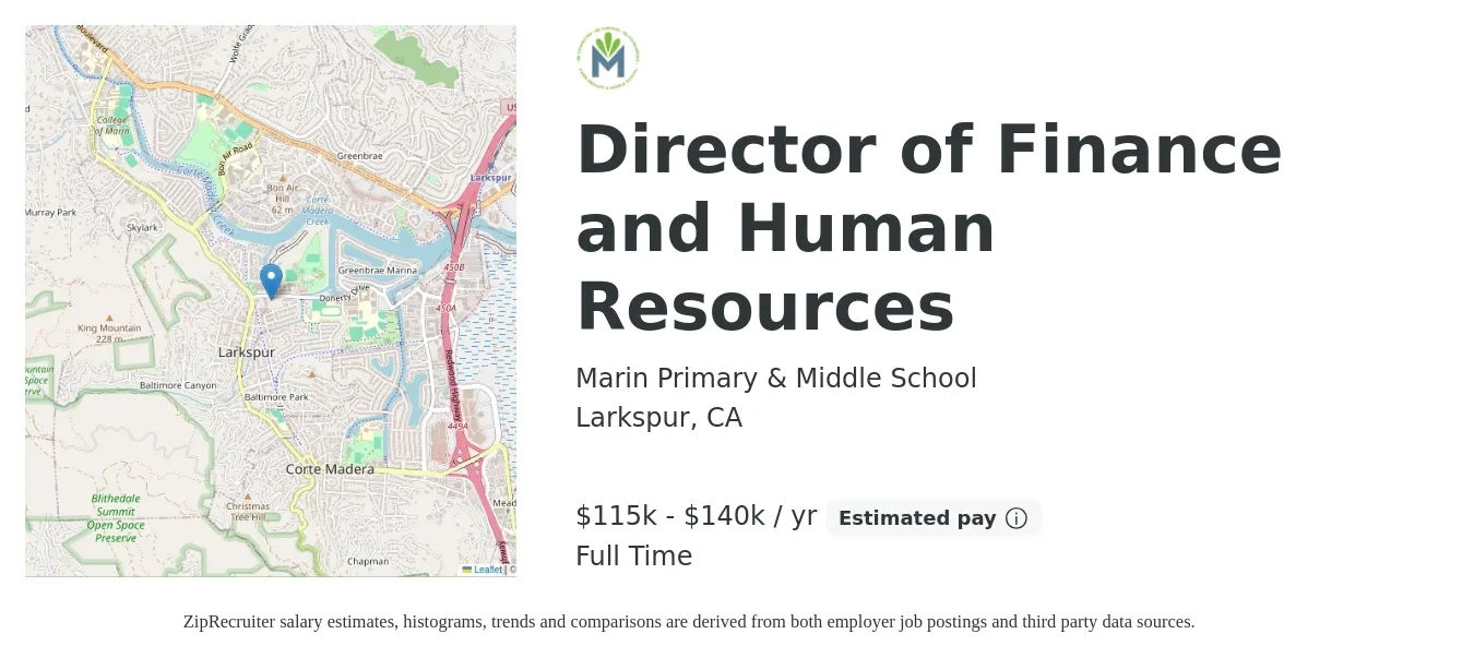 Marin Primary & Middle School job posting for a Director of Finance and Human Resources in Larkspur, CA with a salary of $115,000 to $140,000 Yearly with a map of Larkspur location.