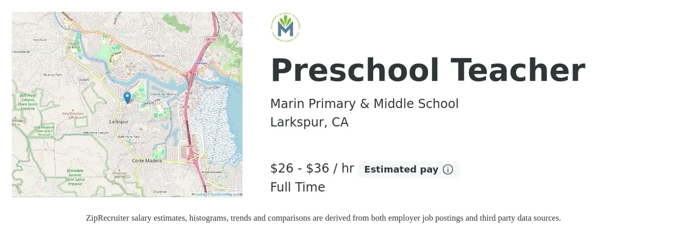 Marin Primary & Middle School job posting for a Preschool Teacher in Larkspur, CA with a salary of $27 to $38 Hourly with a map of Larkspur location.