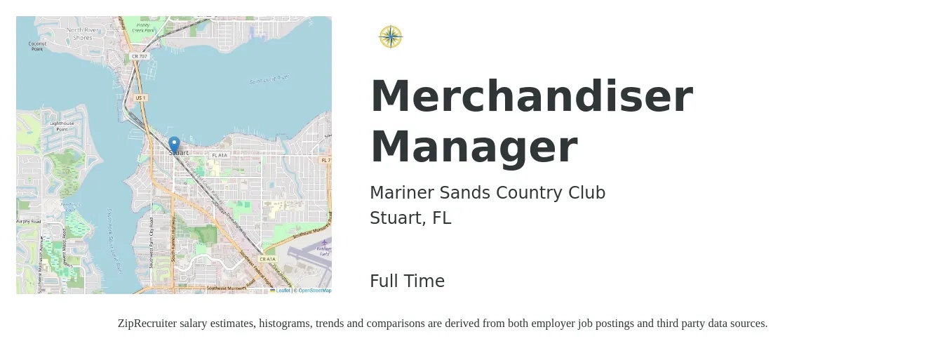Mariner Sands Country Club job posting for a Merchandiser Manager in Stuart, FL with a salary of $14 to $17 Hourly with a map of Stuart location.