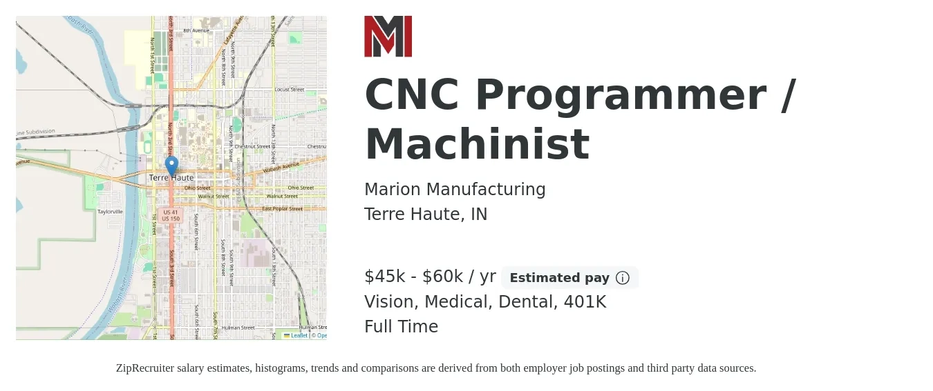Marion Manufacturing job posting for a CNC Programmer / Machinist in Terre Haute, IN with a salary of $45,000 to $60,000 Yearly and benefits including 401k, dental, life_insurance, medical, and vision with a map of Terre Haute location.