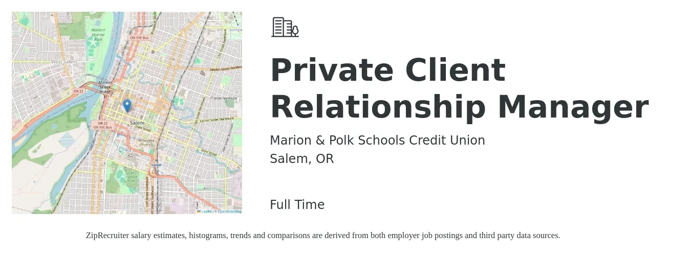 Marion & Polk Schools Credit Union job posting for a Private Client Relationship Manager in Salem, OR with a salary of $43,800 to $65,400 Yearly with a map of Salem location.