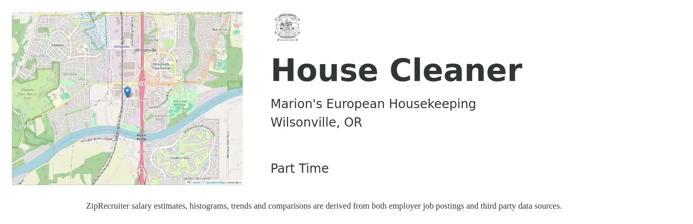 Marion's European Housekeeping job posting for a House Cleaner in Wilsonville, OR with a salary of $750 to $980 Weekly with a map of Wilsonville location.