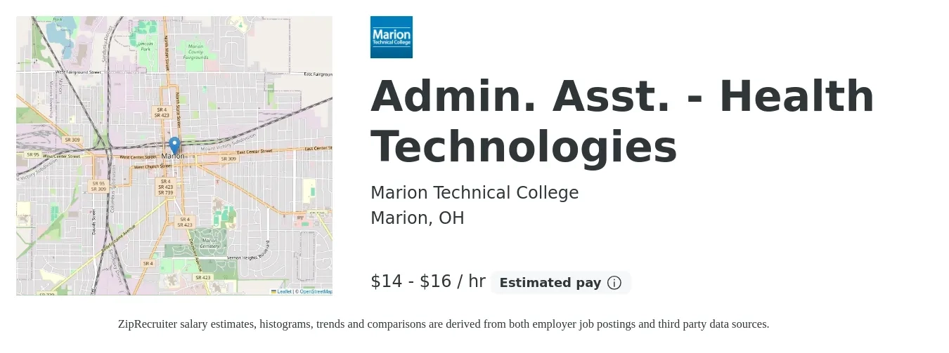 Marion Technical College job posting for a Admin. Asst. - Health Technologies in Marion, OH with a salary of $15 to $17 Hourly with a map of Marion location.
