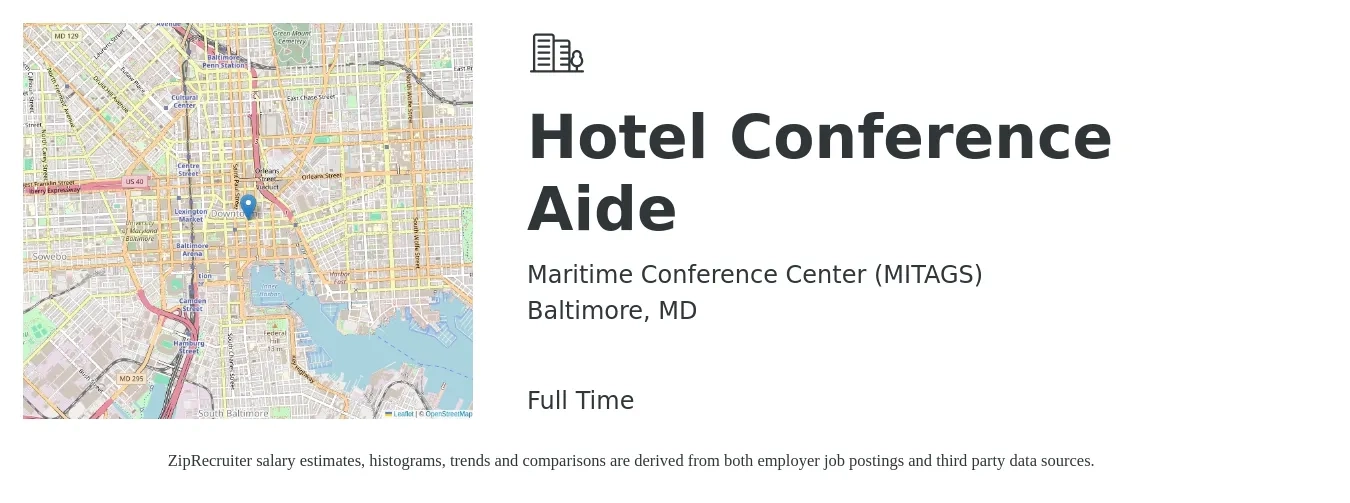 Maritime Conference Center (MITAGS) job posting for a Hotel Conference Aide in Baltimore, MD with a salary of $33,509 Yearly with a map of Baltimore location.