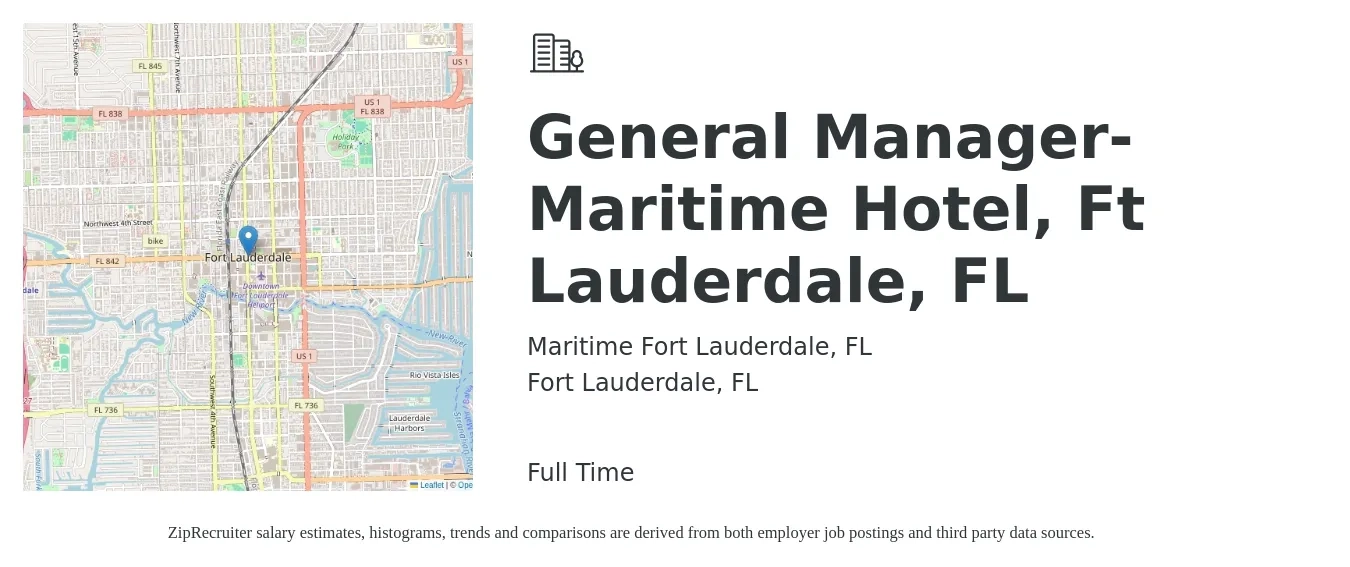 Maritime Fort Lauderdale, FL job posting for a General Manager-Maritime Hotel, Ft Lauderdale, FL in Fort Lauderdale, FL with a salary of $59,100 to $93,800 Yearly with a map of Fort Lauderdale location.
