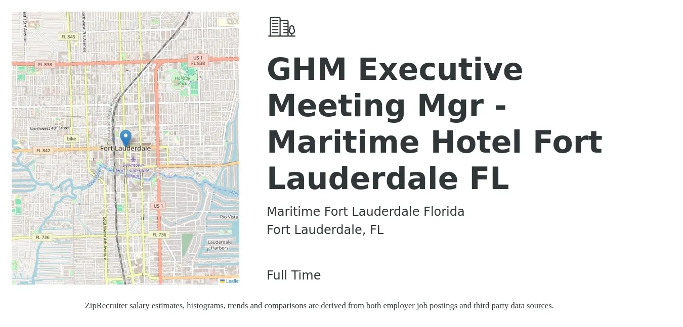 Maritime Fort Lauderdale Florida job posting for a GHM Executive Meeting Mgr - Maritime Hotel Fort Lauderdale FL in Fort Lauderdale, FL with a salary of $50,000 to $62,900 Yearly with a map of Fort Lauderdale location.