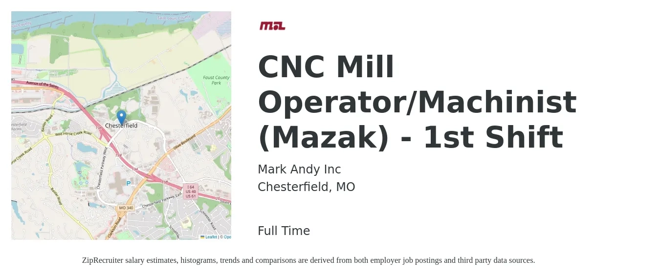Mark Andy Inc job posting for a CNC Mill Operator/Machinist (Mazak) - 1st Shift in Chesterfield, MO with a salary of $20 to $28 Hourly with a map of Chesterfield location.