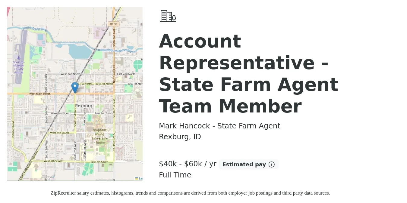 Mark Hancock - State Farm Agent job posting for a Account Representative - State Farm Agent Team Member in Rexburg, ID with a salary of $40,000 to $60,000 Yearly with a map of Rexburg location.