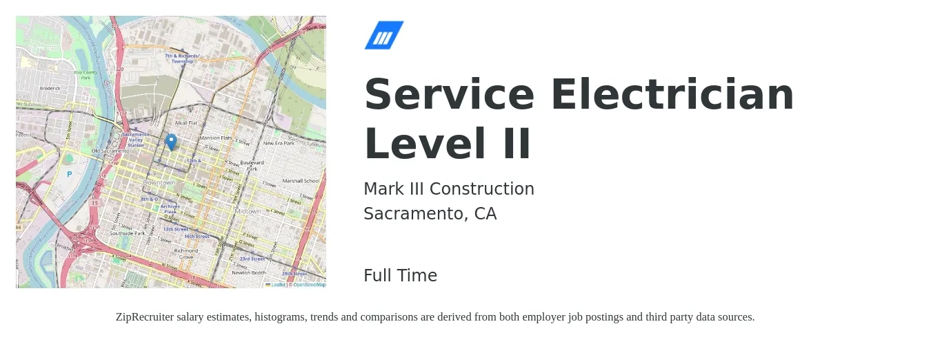 Mark III Construction job posting for a Service Electrician Level II in Sacramento, CA with a salary of $40 to $45 Hourly with a map of Sacramento location.