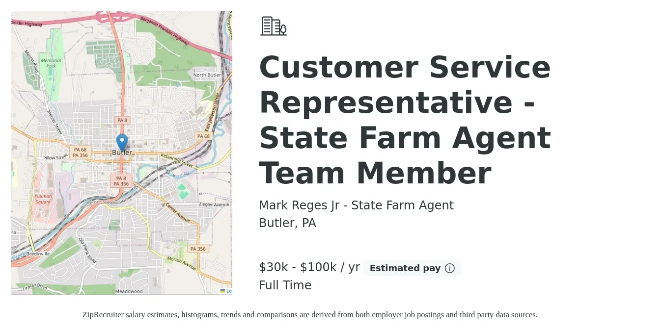 Mark Reges Jr - State Farm Agent job posting for a Customer Service Representative - State Farm Agent Team Member in Butler, PA with a salary of $30,000 to $100,000 Yearly with a map of Butler location.