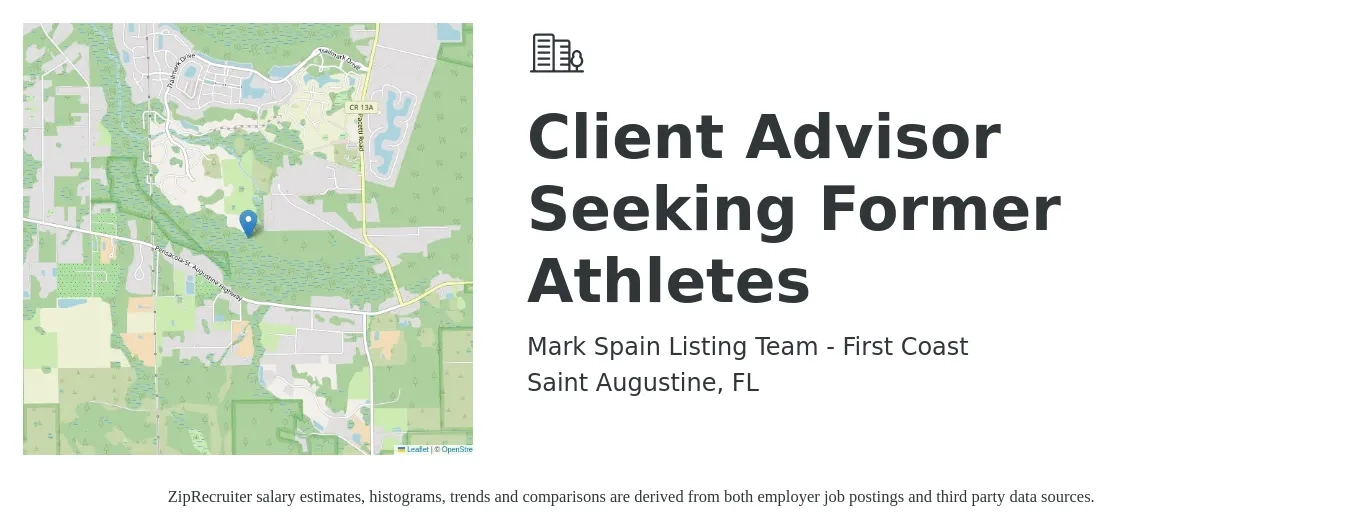 Mark Spain Listing Team - First Coast job posting for a Client Advisor Seeking Former Athletes in Saint Augustine, FL with a salary of $14 to $22 Hourly with a map of Saint Augustine location.