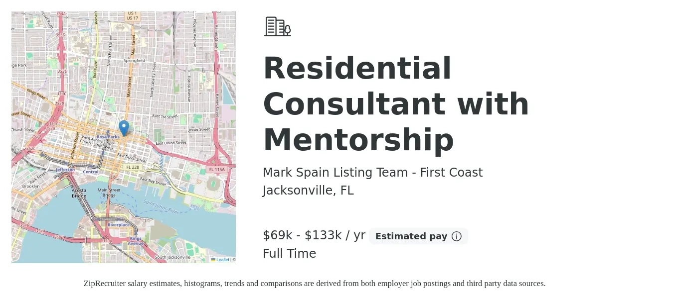 Mark Spain Listing Team - First Coast job posting for a Residential Consultant with Mentorship in Jacksonville, FL with a salary of $52,800 to $123,500 Yearly with a map of Jacksonville location.