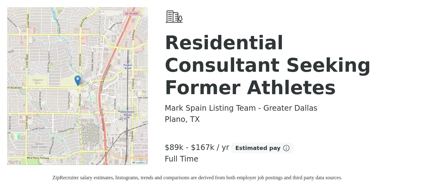 Mark Spain Listing Team - Greater Dallas job posting for a Residential Consultant Seeking Former Athletes in Plano, TX with a salary of $89,700 to $167,300 Yearly with a map of Plano location.